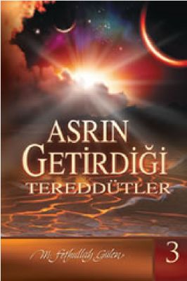 Asrın Getirdiği Tereddütler 3 - M F Gulen.pdf - 1.38 - 257