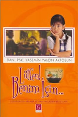 Yasemin Yalcin Aktosun - Lutfen Benim Icin - GulYurduYayinlari.pdf - 41.5 - 177