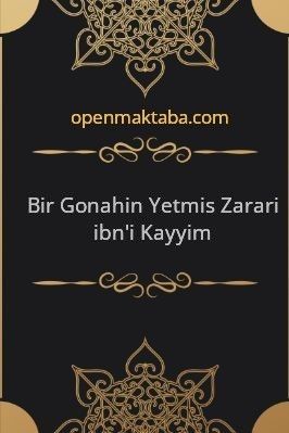 Bir-Günahın-Yetmiş-Zararı-İbn'i-Kayyım.pdf - 3.99 - 232
