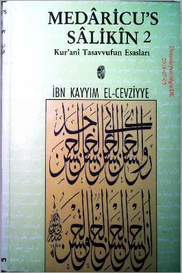 Medaricu's-Salikin-İbn'i-Kayyım-02.Cilt.pdf---Kur’anî-Tasavvufun-Esasları - 16.8 - 409